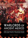 Imagen de portada para Warlords of Ancient Mexico